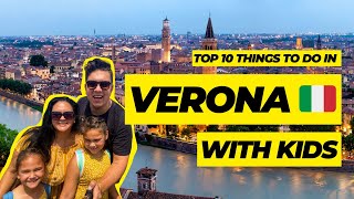 Things to do in Verona with kids || The ULTIMATE Verona, Italy Travel Guide for families 2024