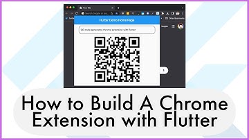 How to Build A Chrome Extension with Flutter