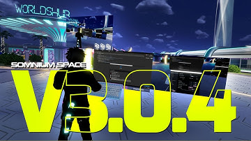 Somnium Space V3.0.4 Video Patch Notes - Dollar Tip Jar, Worlds Hub, Desktop Control AND MORE!