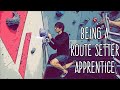 Being a Route Setter Apprentice