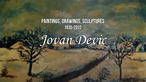 Jovan Devic - Paintings, Drawings, Sculptures (193...