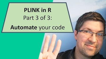PLINK in R short-series | Part 3 of 3 | Automate PLINK calls