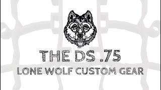 Lone Wolf Custom Gear .75