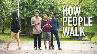 How People Walk