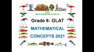 2021 GLAT Grade 6: Mathematical Concepts