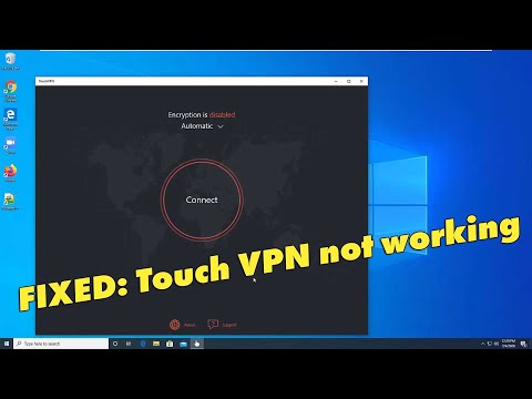 FIX: Touch VPN not working in Windows 10