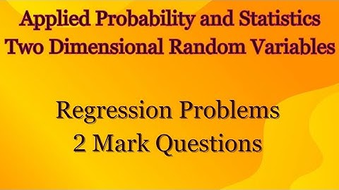 MA4151 | MA4108 | Regression Problem | 2 Mark Question