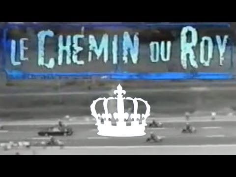 Le Chemin du Roy - Le Général de Gaulle au Québec en 1967