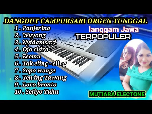 DANGDUT CAMPURSARI TERBARU 2024 LANGGAM JAWA TERPOPULER COVER ORGEN TUNGGAL class=