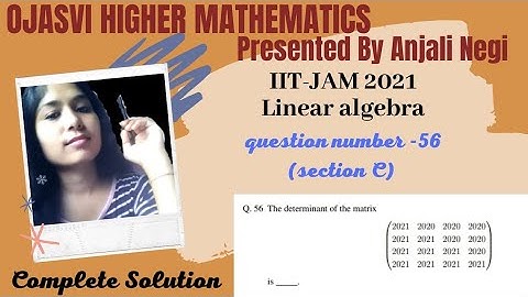 IIT-JAM 2021 Mathematics Solution Section-C Linear Algebra | CSIR-NET, GATE|