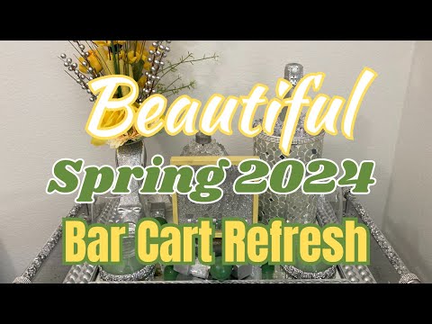 Video: 2024 Spring Bar Cart Refresh