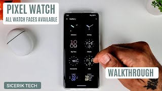 Google Pixel Watch. All the watch faces, customization. screenshot 1