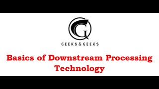 Famous Basics of Downstream Processing Technology Wealth