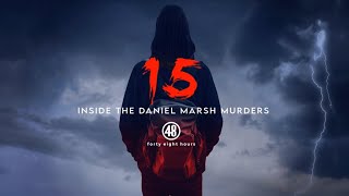 "Fifteen: A Killer's Mind" | "48 Hours" Podcast (Episode 5)