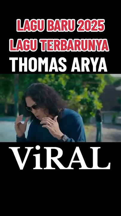 THOMAS ARYA | LAGU TERBARUNYA 2025 #viral #thomasthetrain #thomasaryaterbaru