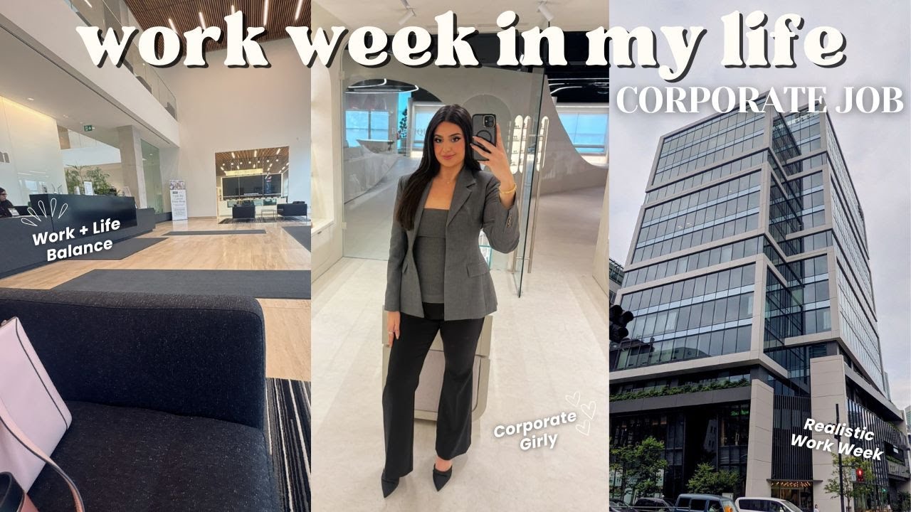 Work Week in My Life | 9–5 Corporate Girly, Gym, Balance, & Real Life Balance