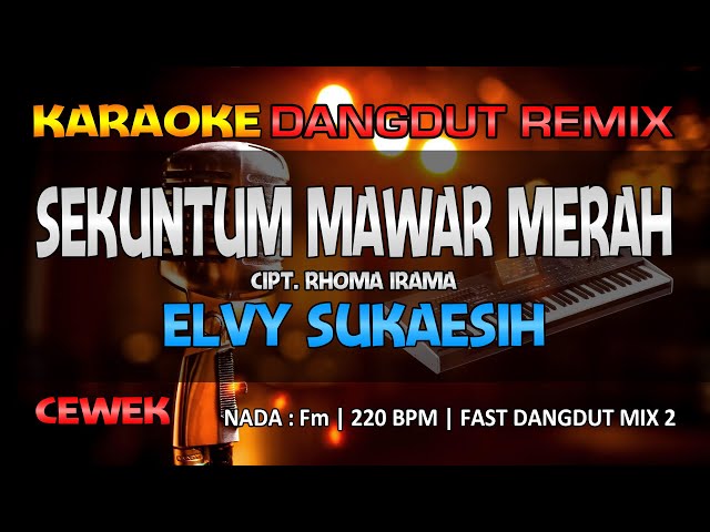 SEKUNTUM MAWAR MERAH - Elvy Sukaesih || RoNz Karaoke Dangdut Remix class=