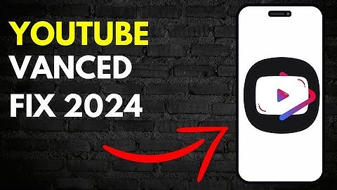 How to Fix Youtube Vanced not Working in 2025 (Updated)