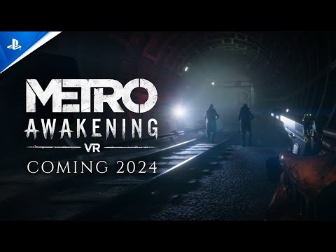 Metro Awakening - Tráiler de STATE OF PLAY PS VR2 con subs. en ESPAÑOL | 4K | PlayStation España