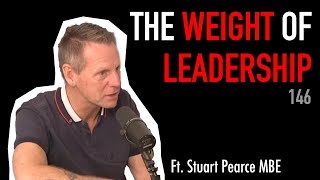146: The Weight of Leadership with Stuart Pearce