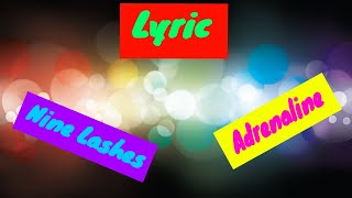 Adrenaline with lyrics -Nine Lashes Resimi