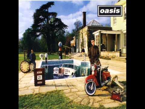 Oasis - Be Here Now [Full Album] - YouTube