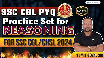REASONING | Practice Set | SSC CGL/CHSL 2024 | Most Expected Questions | Day 1 | Sumit Goyal