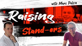 Raising Standers with Marc Paton