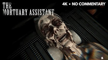 The Mortuary Assistant – Shift One Good Ending (4K 60FPS No Commentary)
