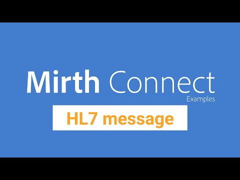 Mirth Connect Examples | HL7 quick introduction
