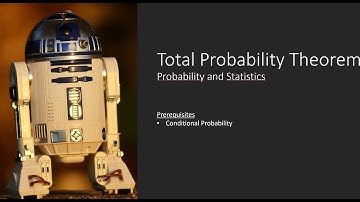 Probability and Statistics: Total Probability Theorem
