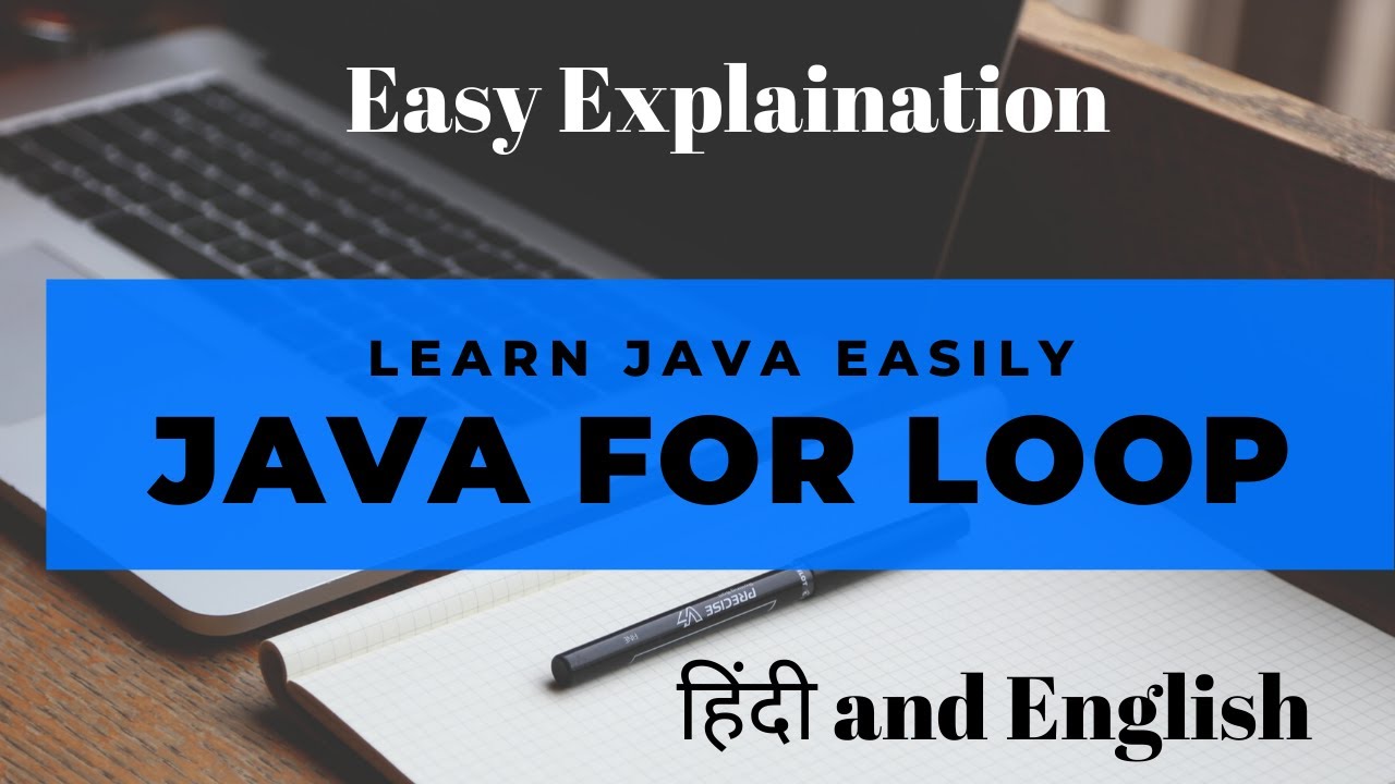 For Loop in Java Explained in easy way YouTube