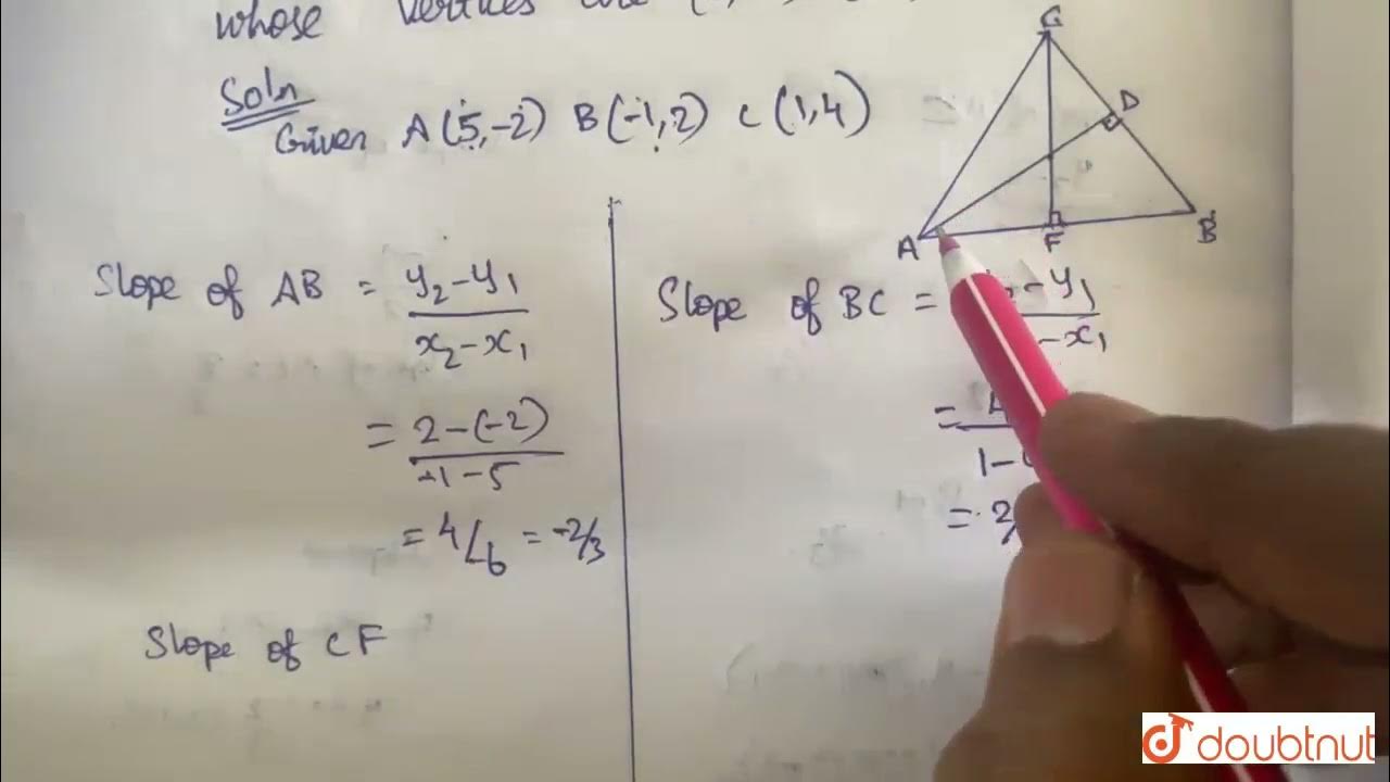 Find the orthocentre of the triagle with the vertices 5 2 1 2 1
