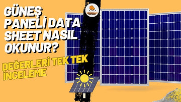 Güneş Paneli DataSheet Nasıl Okunur? 450 Wp Görünce Kanmayın! Asıl Önemli Olan Bu Değerler!