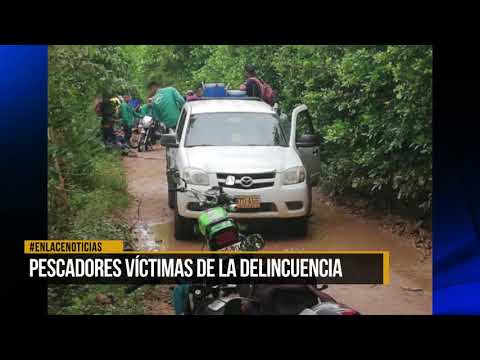 Pescadores víctimas de la delincuencia