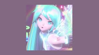 Tell Your World - Hatsune Miku ( S L O W E D / Daycore )