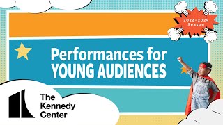 Announcing the 2024-2025 Performances for Young Audiences Season