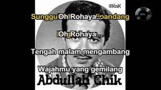 Oh Rohaya ~ Abdullah Chik  KRK@KNK 'Demo'