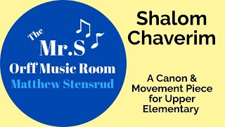 Shalom Chaverim, An Orff Canon and Movement Choreography Elementary Music Lesson screenshot 5