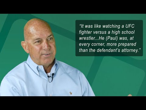 "It was like watching a UFC fighter versus a high school wrestler. Paul was, at every corner, more prepared than the defendant's attorney."
