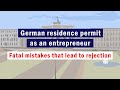 German residence permit - Top mistakes that lead to rejection. Nexus-Europe GmbH Guide