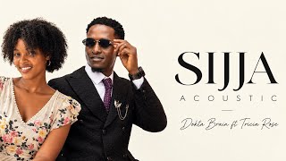 Dokta Brain, Tricia Rose - Sijja (Acoustic) (Official Lyric Video)