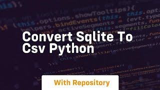 convert sqlite to csv python