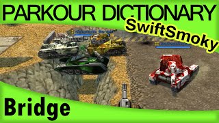 Parkour Dictionary: Bridge | Tanki Online Parkour Dictionary: Bridge | Tanki Online