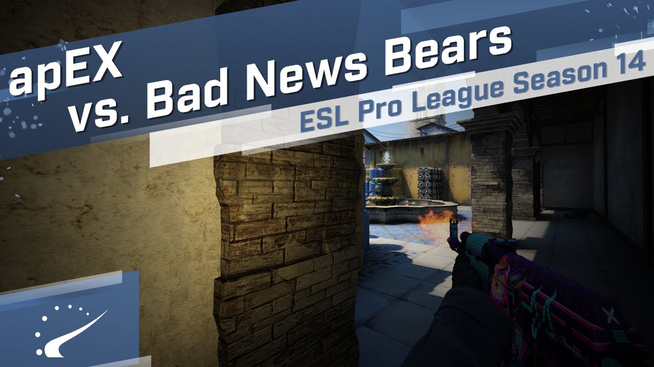 apEX vs. Bad News Bears - ESL Pro League Season 14