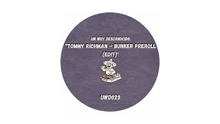 Tommy Richman - Bunker Preroll (Duarte L Edit) [UWD023]