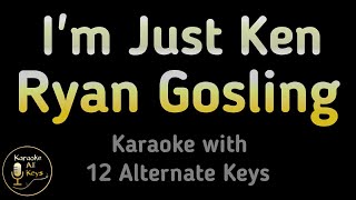 Video thumbnail of "Ryan Gosling - I'm Just Ken Karaoke Instrumental Lower Higher Female & Original Key"