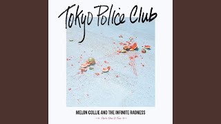 Video thumbnail of "Tokyo Police Club - Awesome Day"