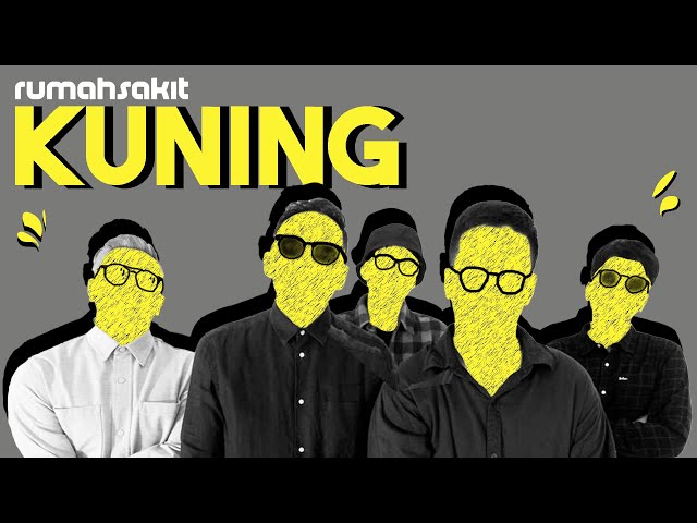 Rumah Sakit - Kuning (Official Lyric Video) class=