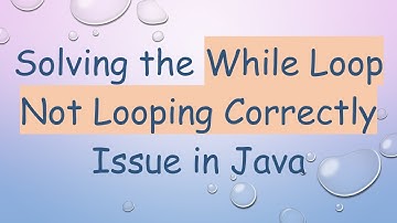 Solving the While Loop Not Looping Correctly Issue in Java